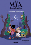 Mía Fantasía #6 The Haunted Forest